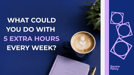 What could you do with 5 extra house every week (1)